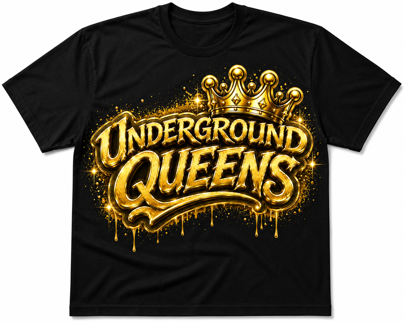 Underground Queens Royal Reign T-Shirts
